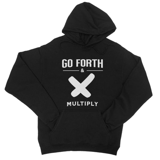 Go Forth & Multiply Hoodie - Jet Black - Funny Hoodie