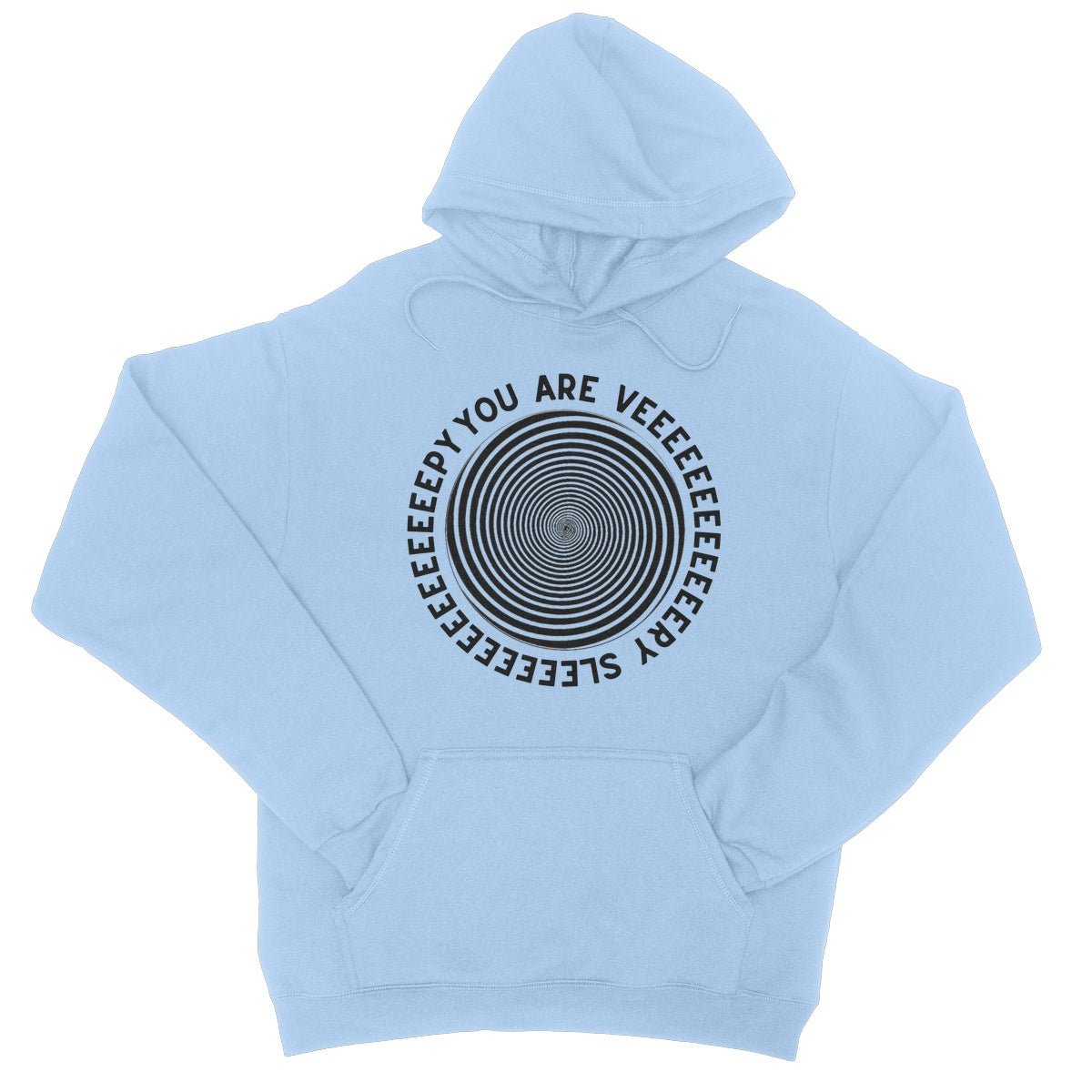 You Are Very Sleepy Hoodie - Sky Blue - Funny Hoodie