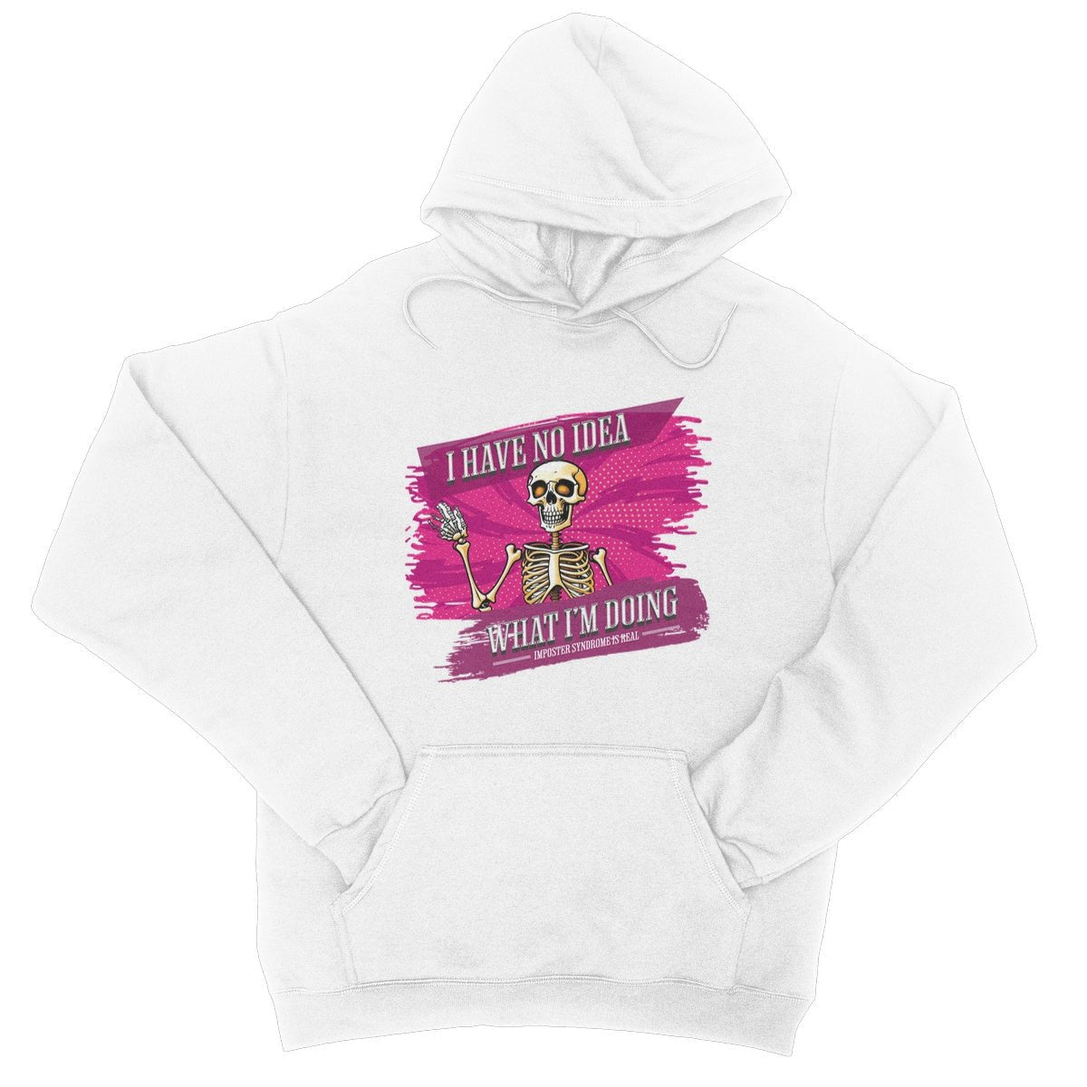 I Have No Idea What I'm Doing Hoodie - Arctic White - Funny Hoodie