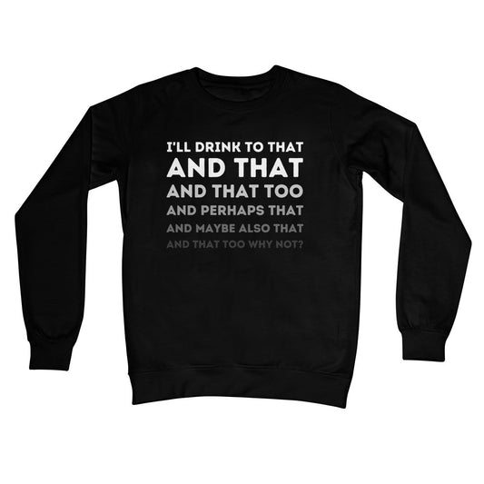 I'll Drink To That Jumper - Jet Black - Funny Jumper