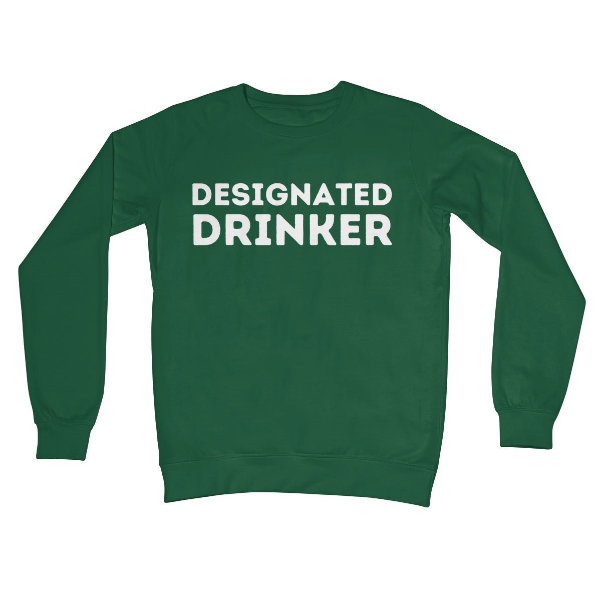 Designated Drinker Jumper - Bottle Green - Funny Jumper