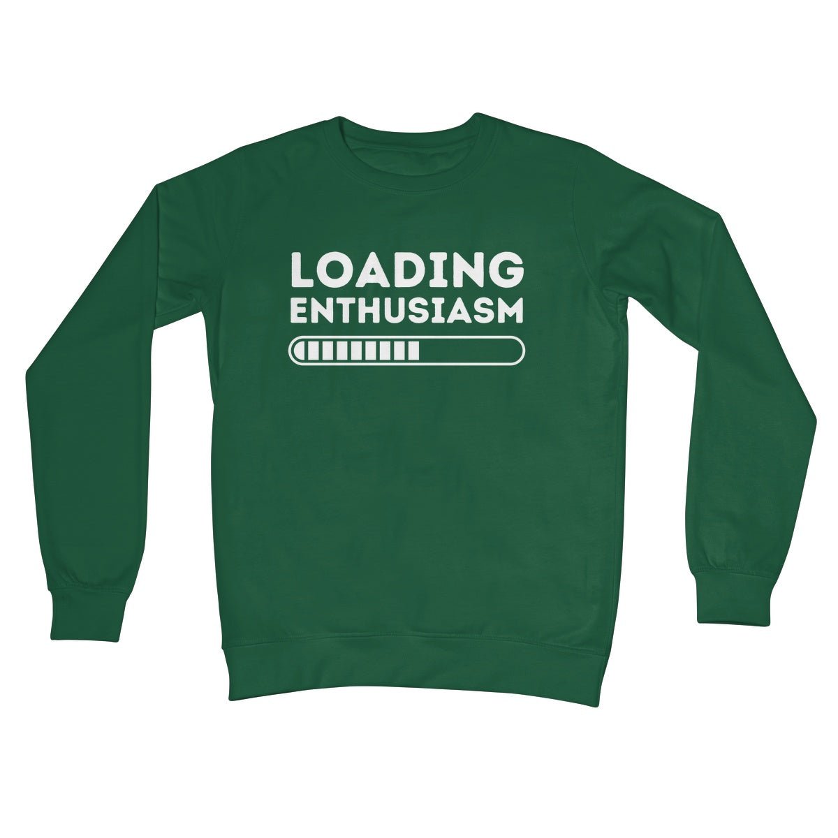 Loading Enthusiasm Jumper - Bottle Green - Funny Jumper