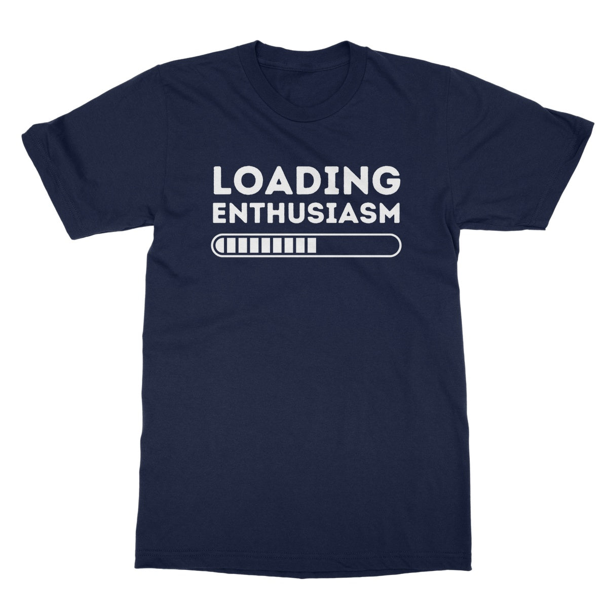 Loading Enthusiasm T-Shirt - Navy - Funny T-Shirt