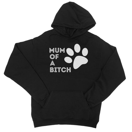 Mum Of A Bitch Hoodie - Jet Black - Funny Hoodie