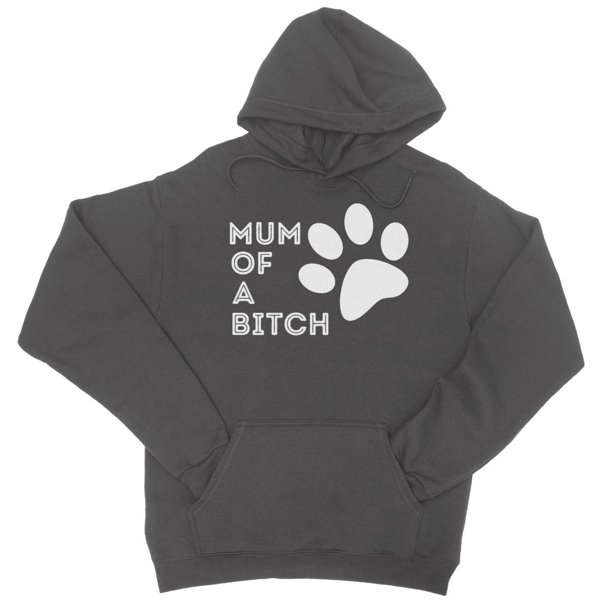 Mum Of A Bitch Hoodie - Charcoal - Funny Hoodie