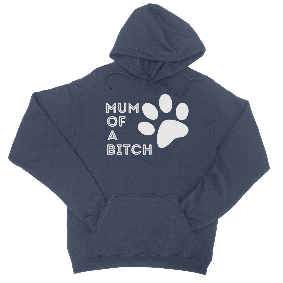 Mum Of A Bitch Hoodie - Oxford Navy - Funny Hoodie