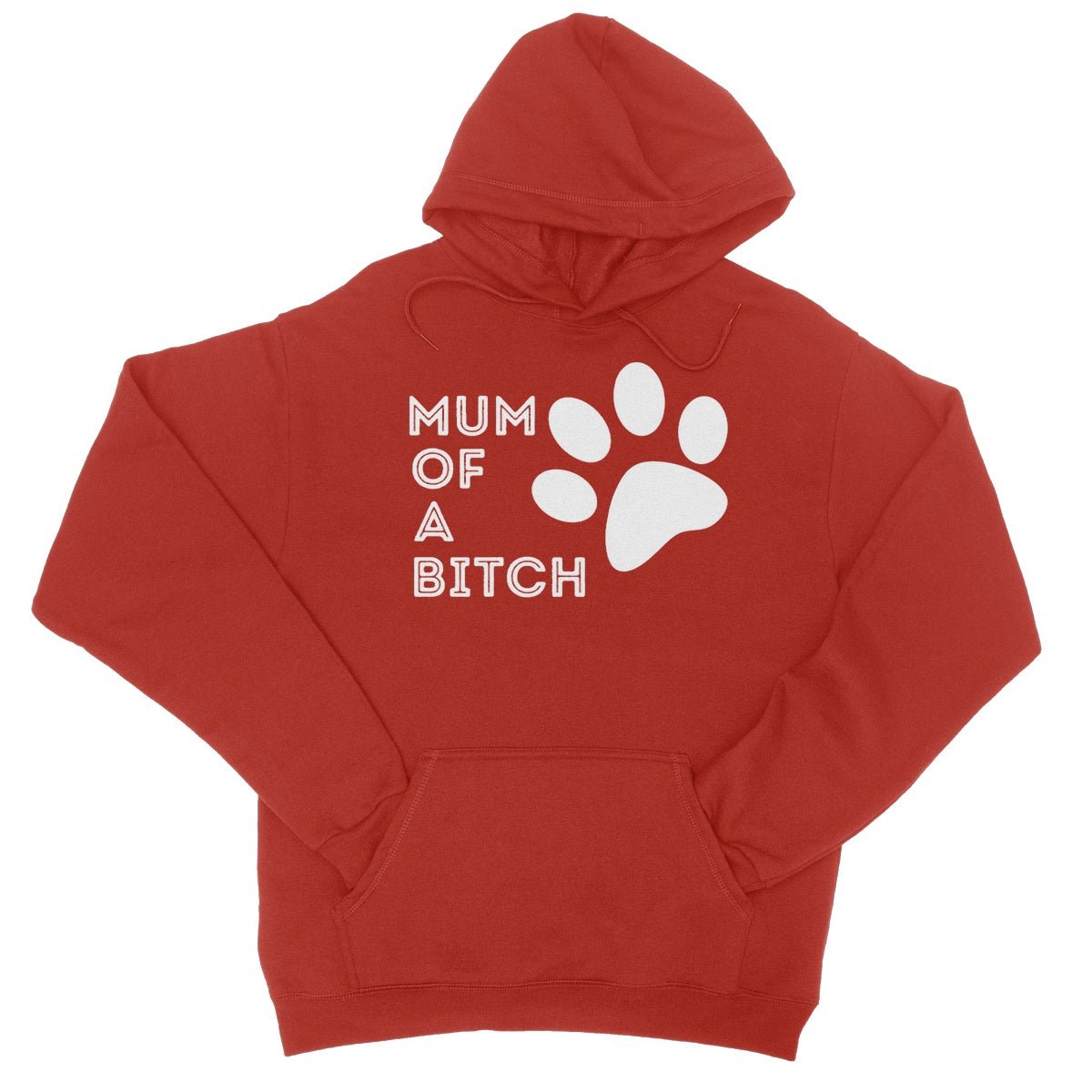 Mum Of A Bitch Hoodie - Fire Red - Funny Hoodie