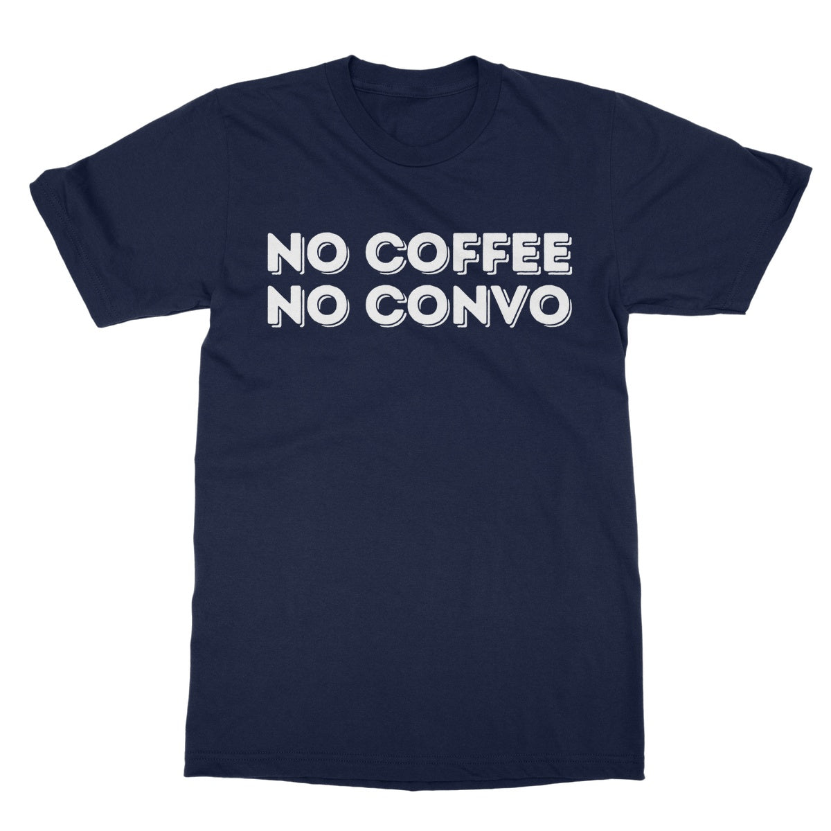 No Coffee No Convo T-Shirt - Navy - Funny T-Shirt