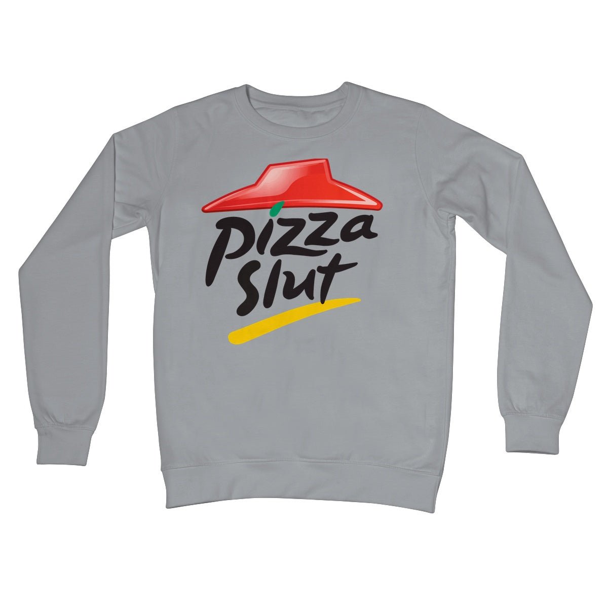 Pizza Slut Jumper - Steel Grey - Funny Jumper
