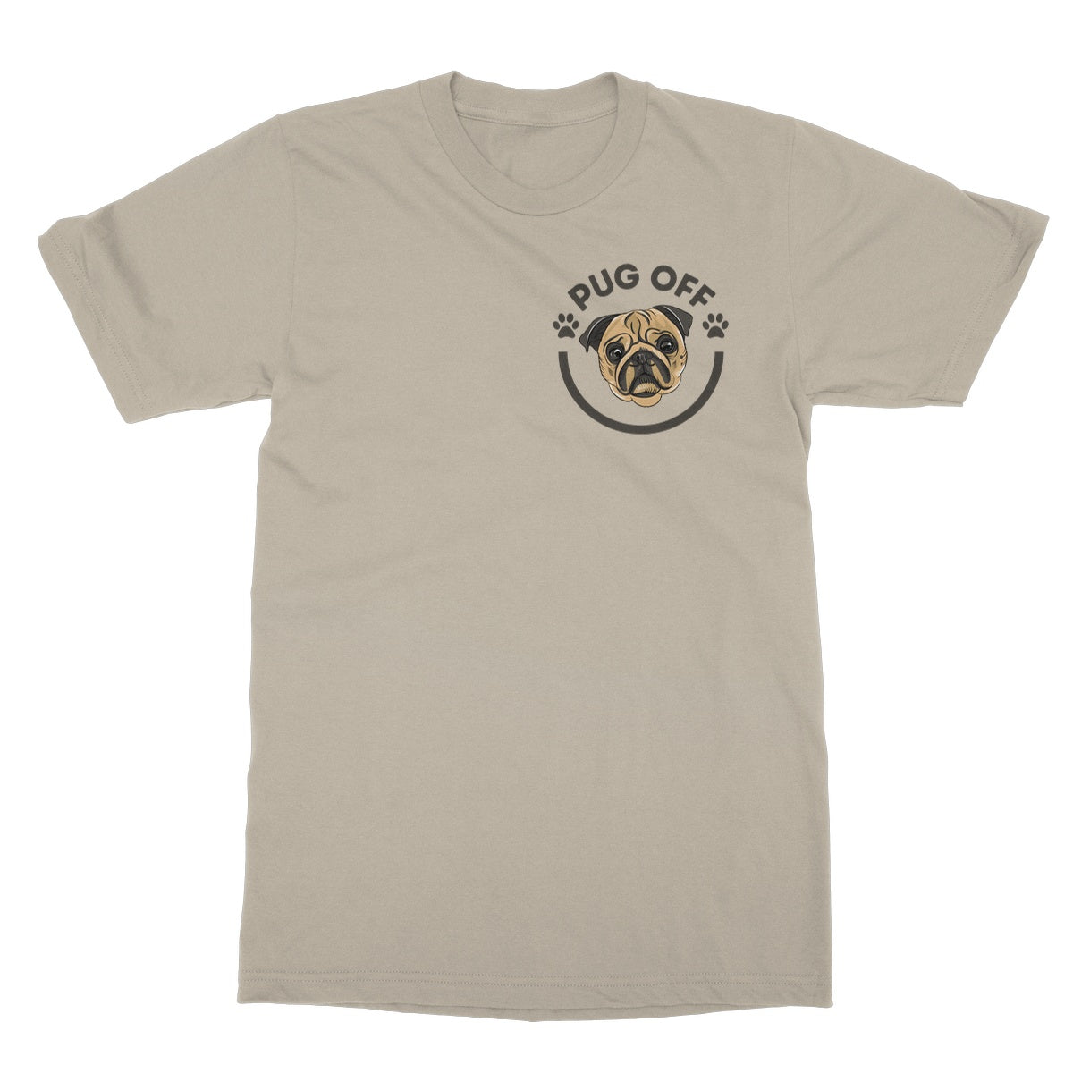 Pug Off T-Shirt - Sand - Funny T-Shirt