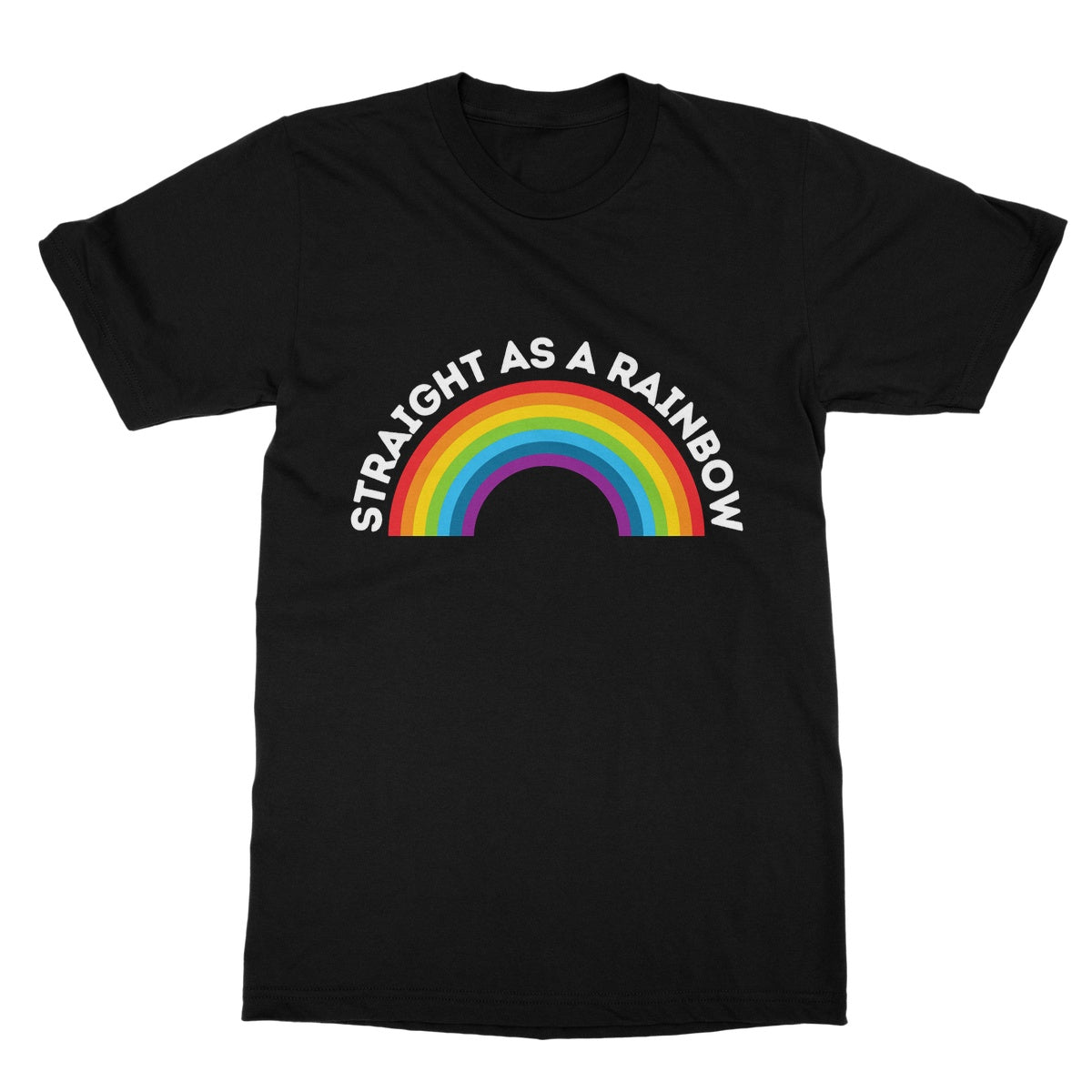 Straight As A Rainbow T-Shirt - Black - Funny T-Shirt
