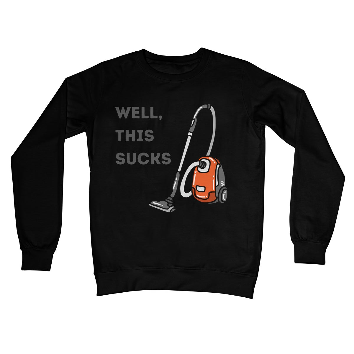 Well This Sucks Jumper - Jet Black - Funny Jumper