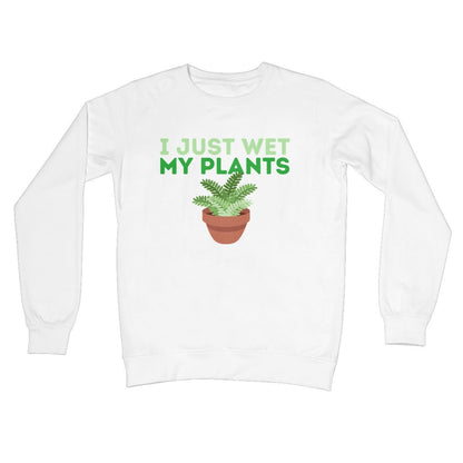 I just wet my plants jumper white