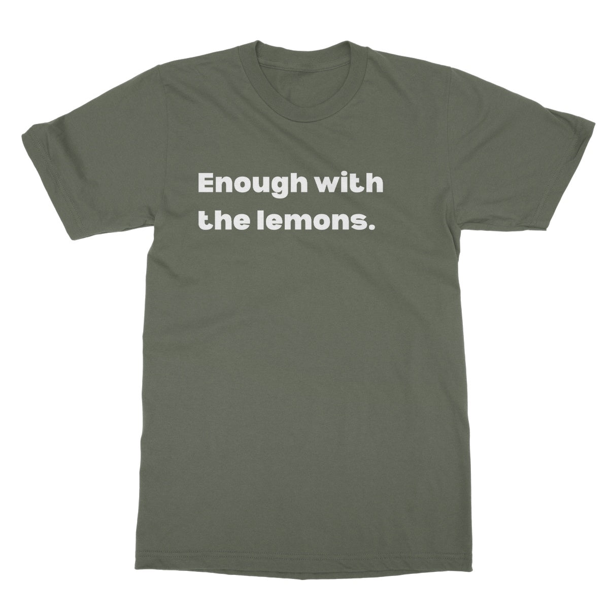 Enough with the lemons T-Shirt