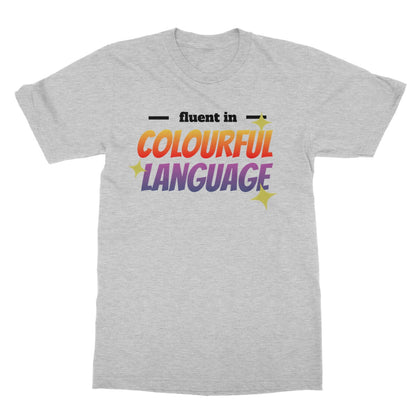 Fluent In Colourful Language T-Shirt - Sport Grey - Funny T-Shirt