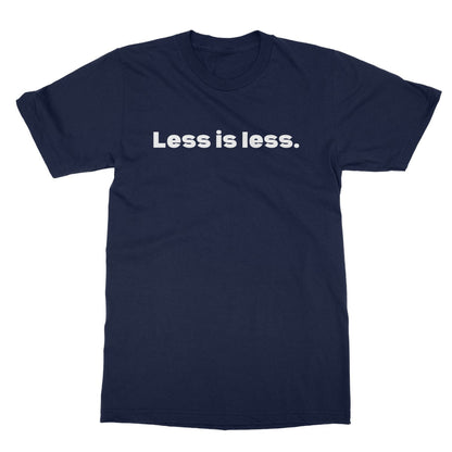 less is less t shirt navy