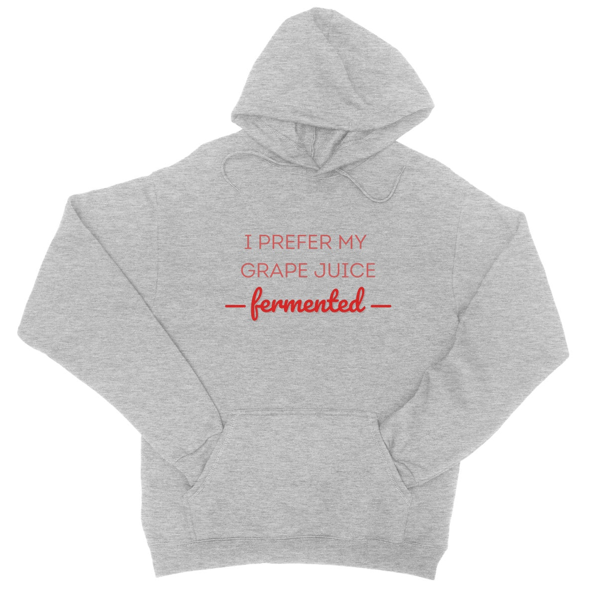 I Prefer My Grape Juice Fermented Hoodie - Heather Grey - Funny Hoodie