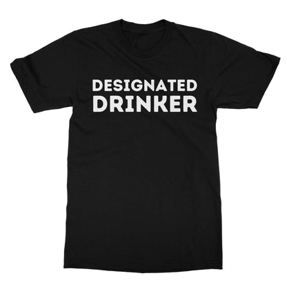 Designated Drinker T-Shirt - Black - Funny T-Shirt