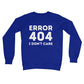 error 404 I don't care jumper blue
