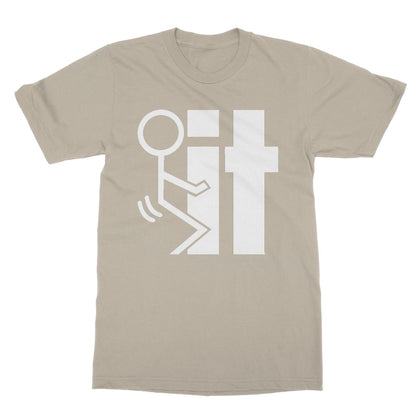 Fuck It T-Shirt - Sand - Funny T-Shirt