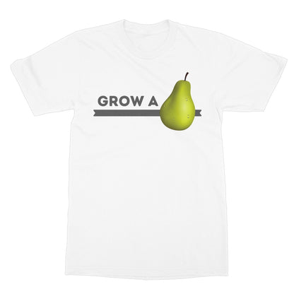 Grow A Pear T-Shirt - White - Funny T-Shirt