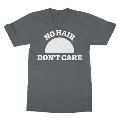 No Hair Don't Care T-Shirt - Charcoal - Funny T-Shirt