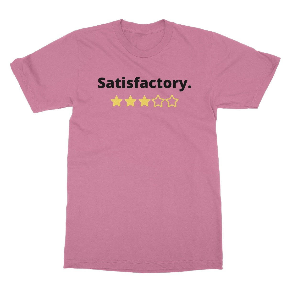 Satisfactory T-Shirt - Azalea - Funny T-Shirt