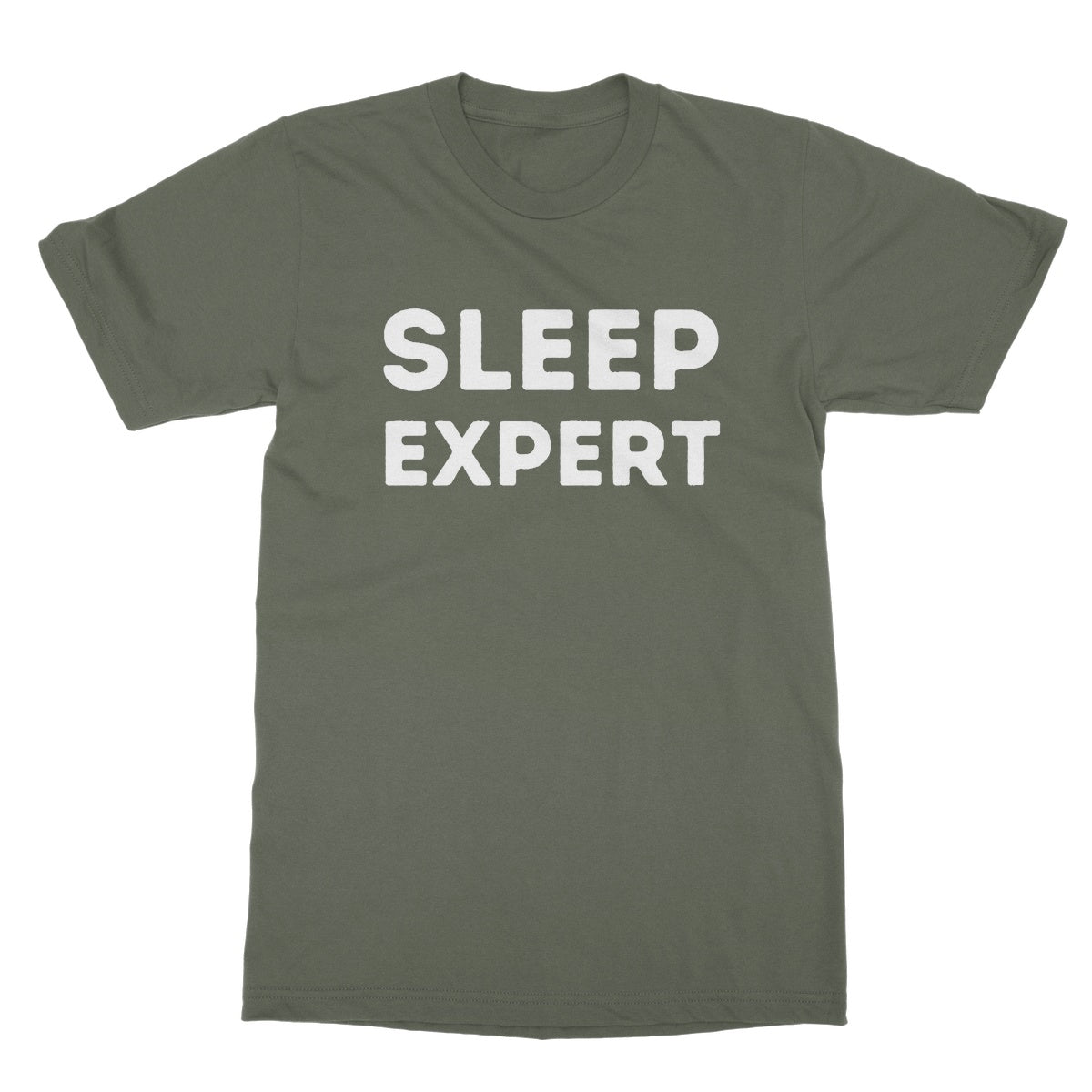 Sleep Expert T-Shirt - Military Green - Funny T-Shirt
