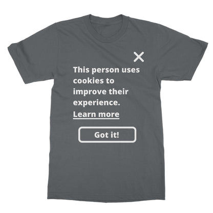 This Person Uses Cookies To Improve Their Experience T-Shirt - Charcoal - Funny T-Shirt