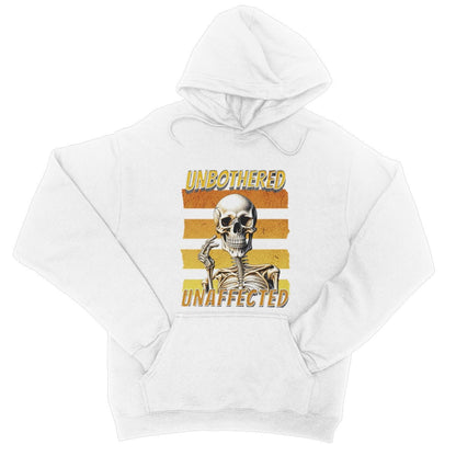 Unbothered & Unaffected Hoodie - Arctic White - Funny Hoodie